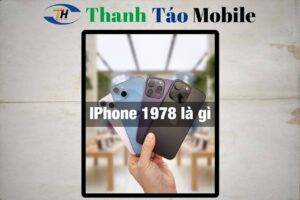 iPhone-1978-la-gi