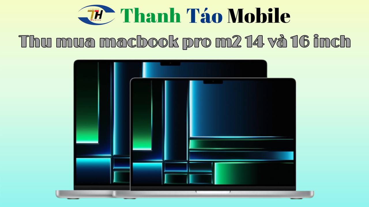 thu-mua-macbook-pro-m2-14-va-16-inch