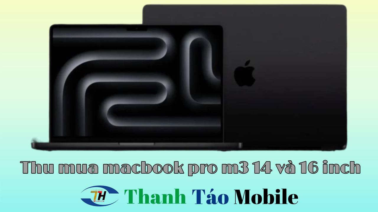 thu-mua-macbook-pro-m3-14-va-16-inch