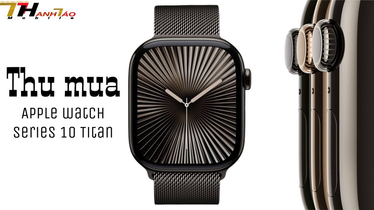 thu-mua-apple-watch-series-10-titan