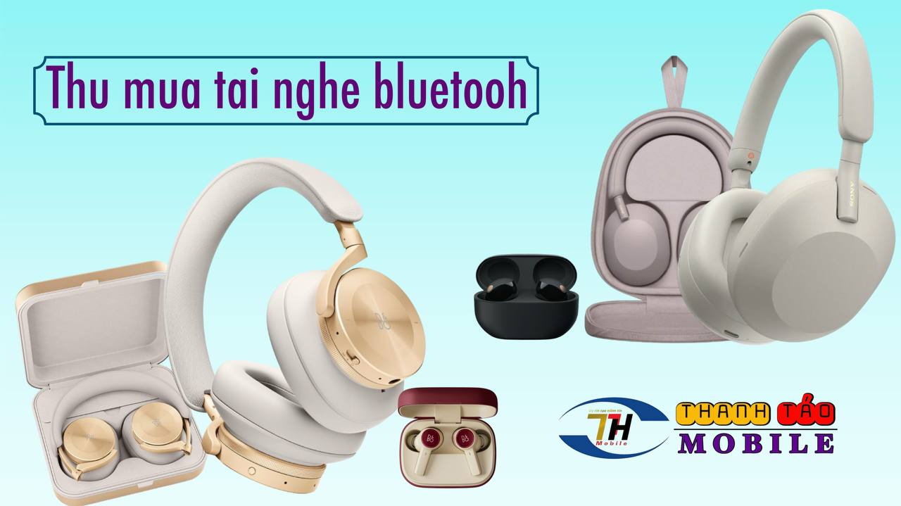 thu-mua-tai-nghe-bluetooth thu-mua-tai-nghe-bluetooth