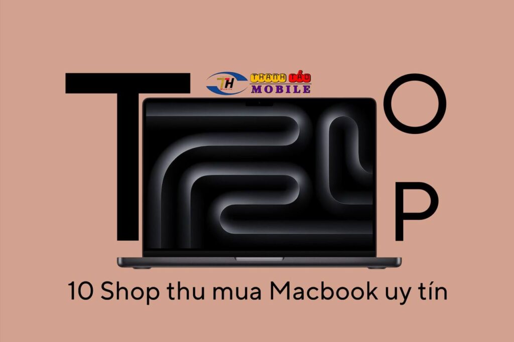 10-shop-thu-mua-macbook-cu